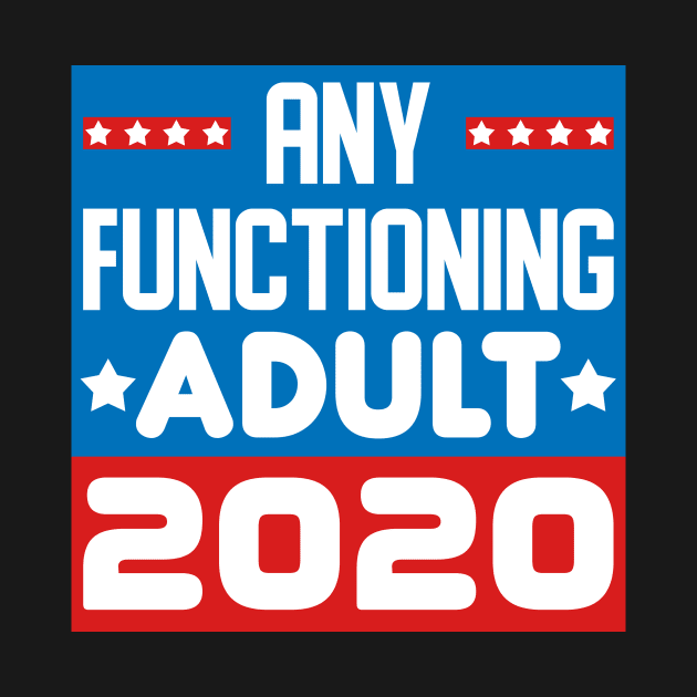 Any functioning adult 2020 by ZlaGo