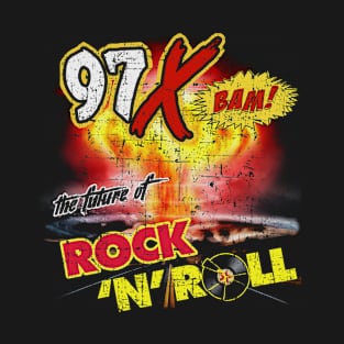 97X The Future of Rock and Roll T-Shirt