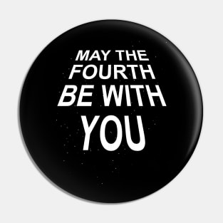 MAY THE FOURTH - May the 4th - 2.0 Pin