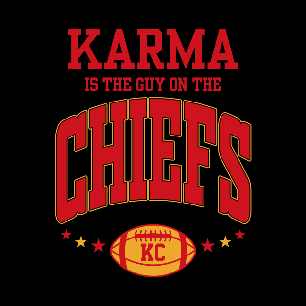 Karma Is The Guy On The Chiefs by MakgaArt