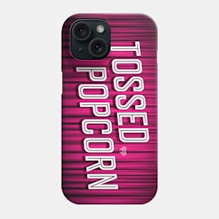 Tossed Popcorn On Stage Phone Case
