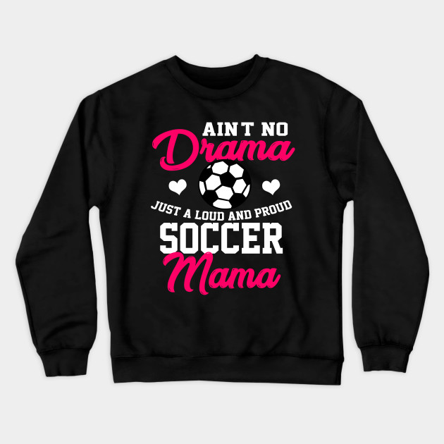 soccer mom sweatshirt