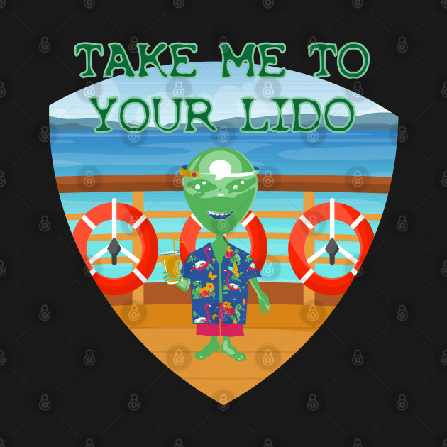 Take Me To Your Lido - DCC by URLifeByDesign