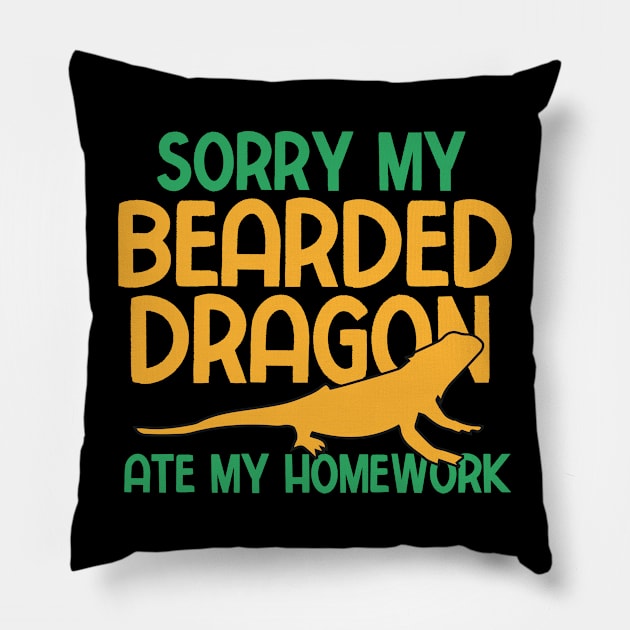 Sorry My Bearded Dragon Ate My Home Work Pillow by Teewyld