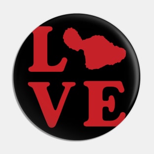 Love Maui Pin