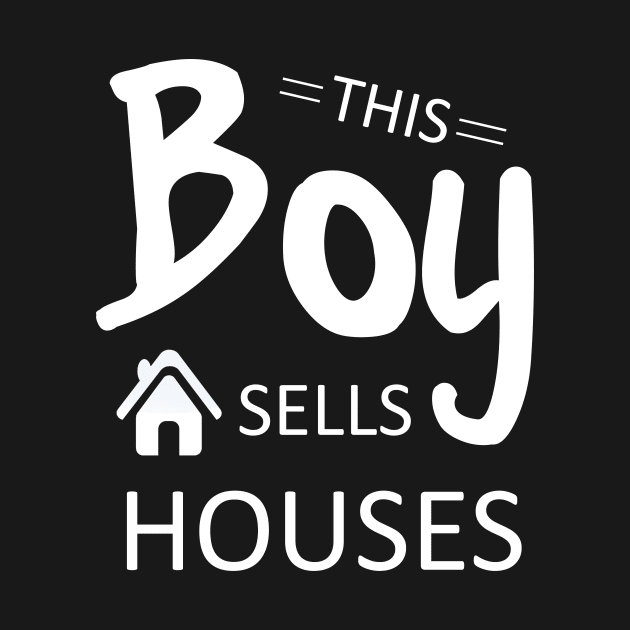 This Boy Sells Houses Funny Real Estate Agents by Korry