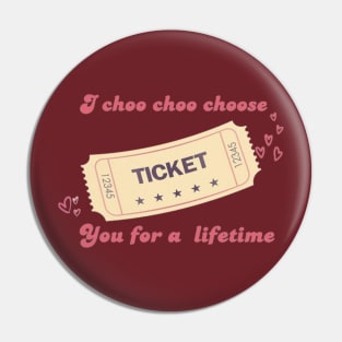 i choo choo choose you / valentine Pin