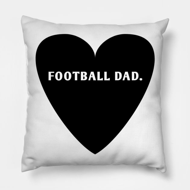 Football dad Pillow by BlackMeme94