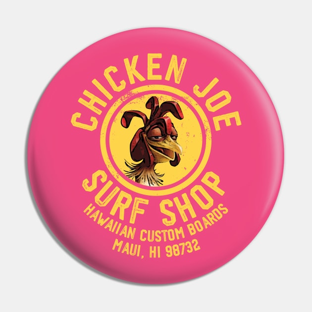 Chicken Joe Surf Shop Pin by teeteet