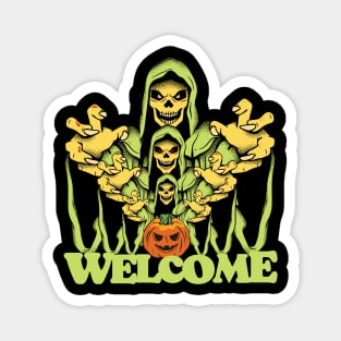 welcome in halloween Magnet