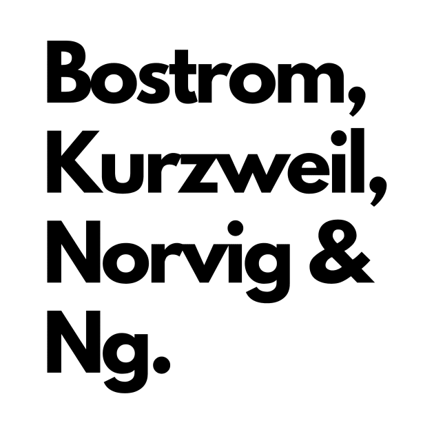 Bostrom, Kurzweil, Norvig & Ng - artificial intelligence community by janvandenenden