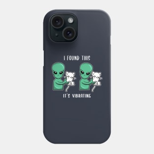 I Found This It's Vibrating Alien Cat gift idea present Phone Case