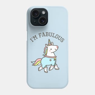 I'm Fabulous | Unicorn Phone Case