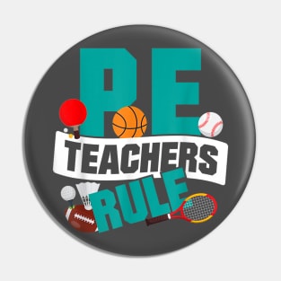 PE Teachers Rule Graphic Funny School Gym Class Gift Pin
