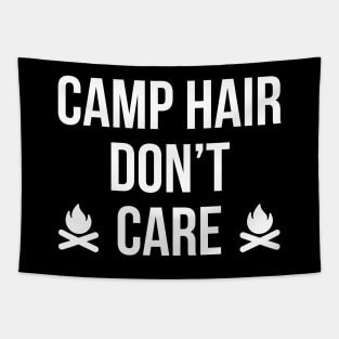 Camp Hair Dont Care - Camping Quote Adventure Camper Tapestry