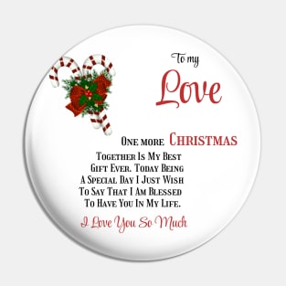 To my Love One more Christmas together Pin