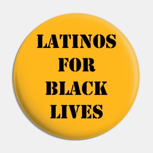 latinos for black lives Pin