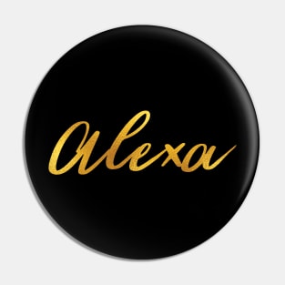 Alexa Name Hand Lettering in Gold Letters Pin