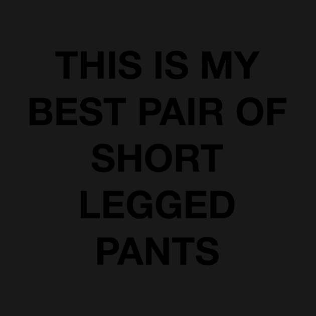 Short Legged Pants by HeroMoviePod