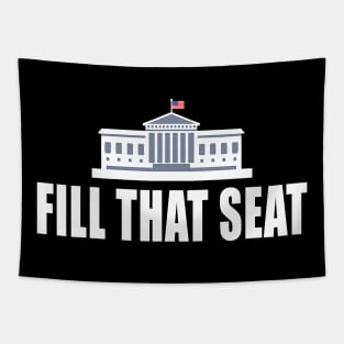 Fill That Seat Funny Trump 2020 Presidents Tapestry