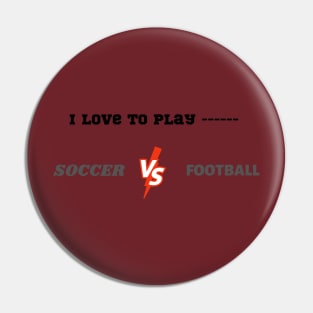 soccer vs football Pin