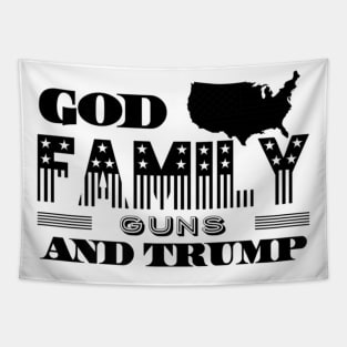 Mens God Family Guns And Trump Christian Patriots Tapestry