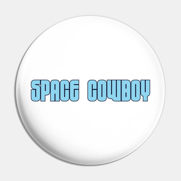 Space Cowboy Pin by SunnyLemonader