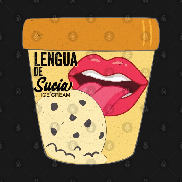 Lengua De Sucia Texas Ice Cream Licking by Swagazon