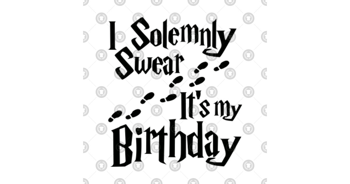 Download I Solemnly Swear It's My Birthday (Harry Potter) - Harry ...