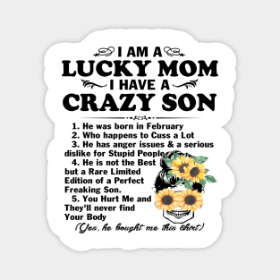 Sunflower I Am A Lucky Mom I Have A March Crazy Son Mother's Day Gift Magnet