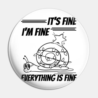 its fine im fine everything is fine funny and cute christmas design Pin