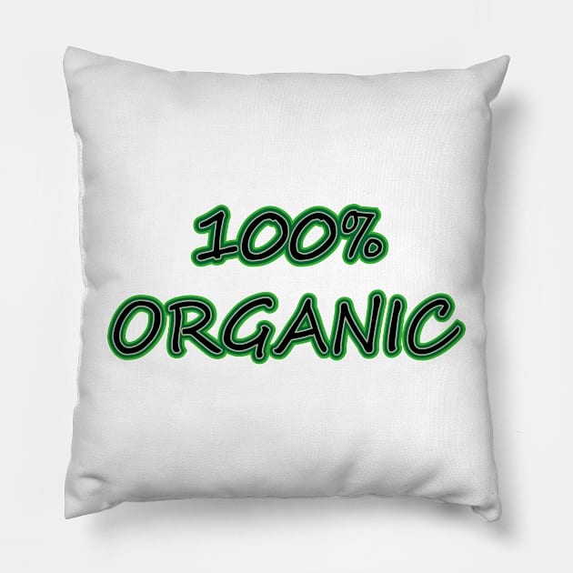 Organic, nature, health, world Pillow by Lady_M