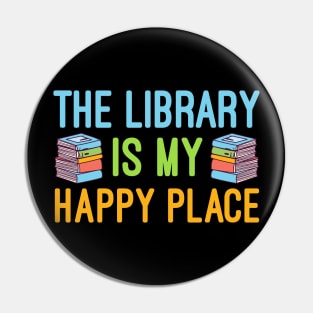 The Library Is My Happy Place, Reading Librarian Pin