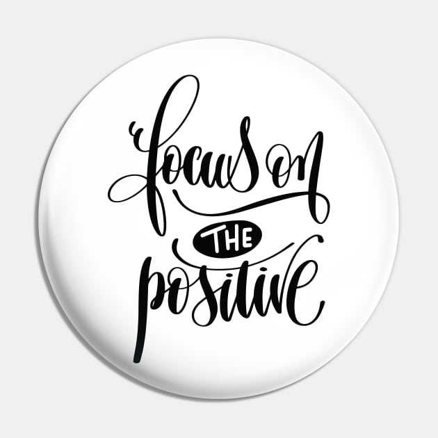 Focus On The Positive Pin by ProjectX23Red