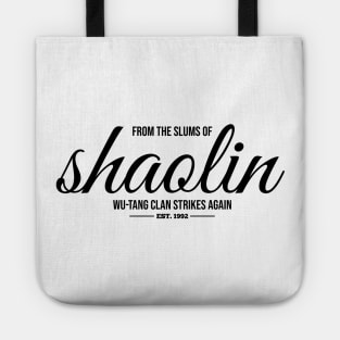 From the Slums of Shaolin Tote