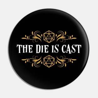 The Die is Cast D20 Julius Caesar Pin