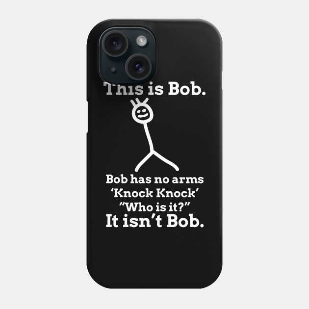 This is Bob, Knock Knock Phone Case by indigosstuff