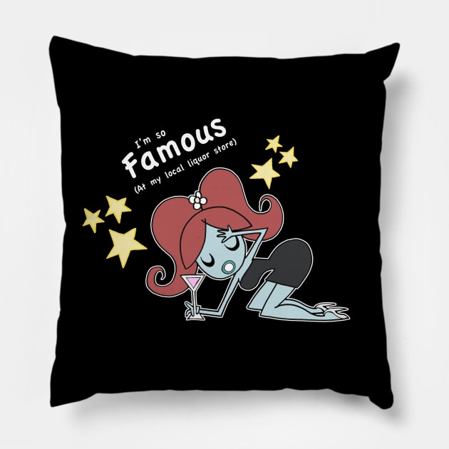 I'm So Famous... Pillow by MessyQueens