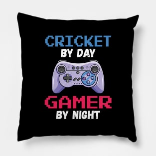 Cricket By Day Gamer By Night Pillow