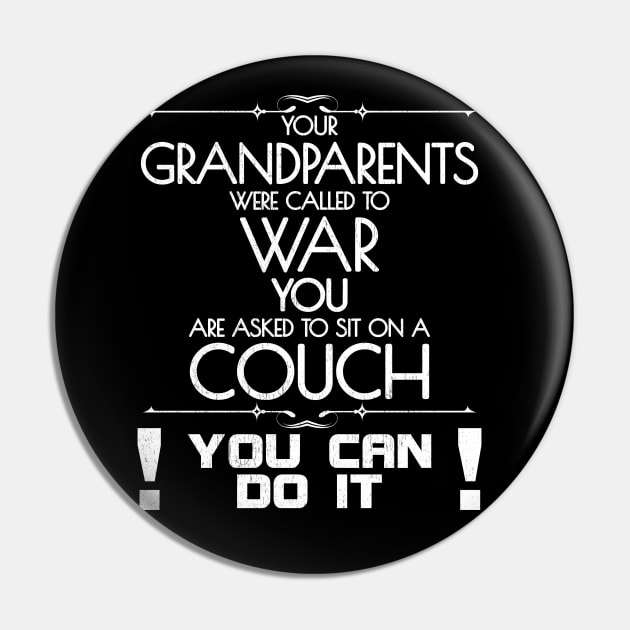 Your Grandparents were called to war Pin by All About Nerds