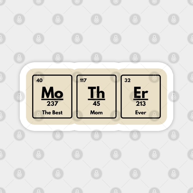 Mother Chemistry Elements Mother's Day Magnet by The WYLD Tribe