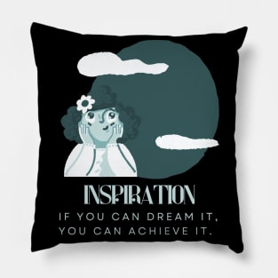 You can dream Pillow