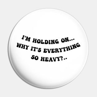 Linkin park - Heavy quote Pin