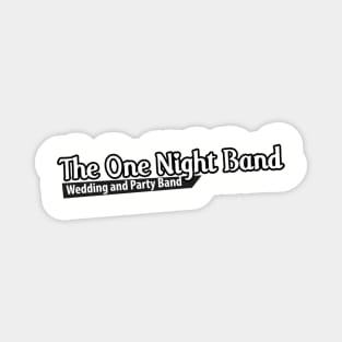 The One Night Band Logo Magnet