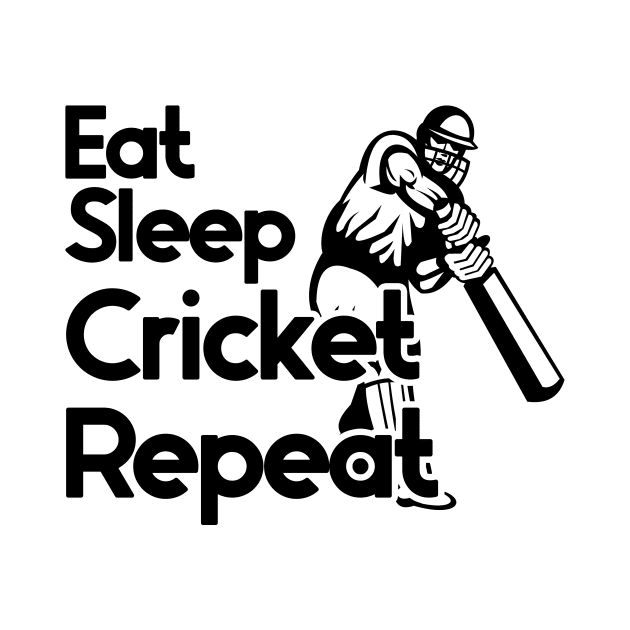 Eat Sleep Cricket Repeat by nextneveldesign