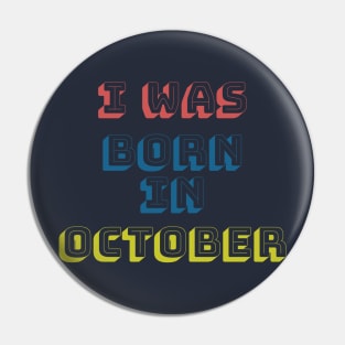 I was born in october Pin