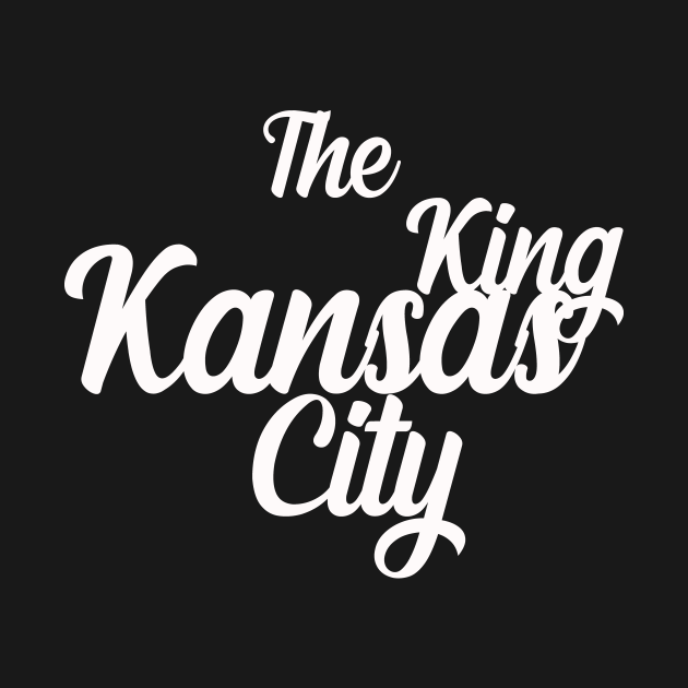 The king kansas City Kansas City TShirt TeePublic