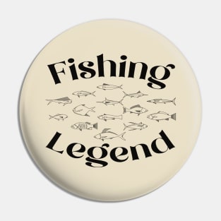 Fishing Legend Pin