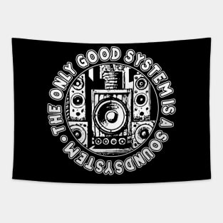 The Only Good System Is A Soundsystem Tapestry