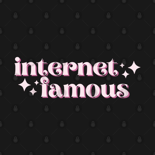 Internet Famous by Spatski